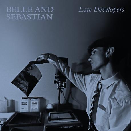 BELLE AND SEBASTIAN – Late Developers (2023) Belle and Sebastian - Late Developers