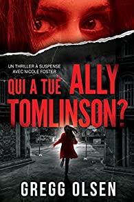 Qui à tué Ally Tomlinson?