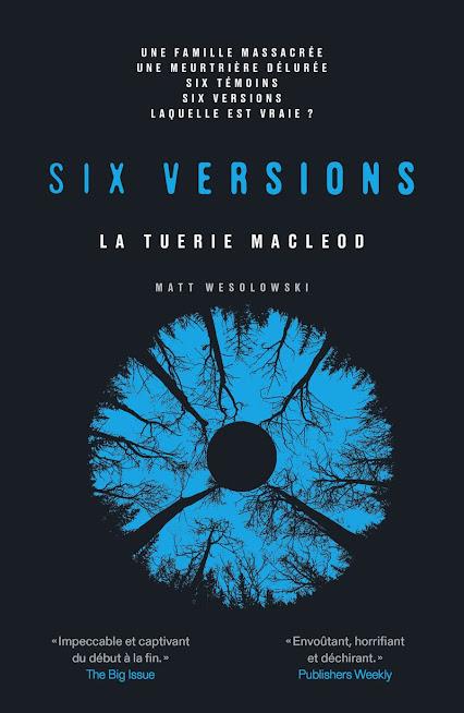 News : News : Six versions t.2 La Tuerie McLeod - Matt Wesolowski (Les Arènes)