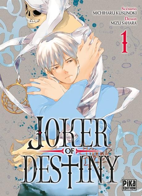 Joker of Destiny T01 de Michiharu Kusunoki & Mizu Sahara