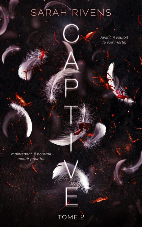 'Captive, tome 2' de Sarah Rivens