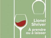 prendre laisser très Lionel Shriver