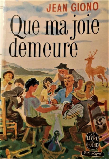 « En lisant, en écrivant »… (Dosette de lecture n°37). Jean Giono : « Que ma joie demeure »