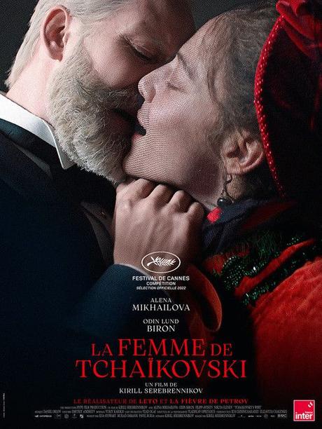 La Femme de Tchaïkovski (2023) de Kirill Serebrennikov