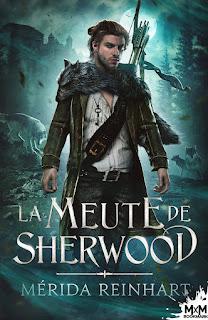 La meute de Sherwood   de Mérida Reinhart