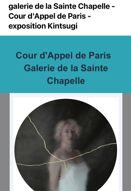 Galerie de la Sainte Chapelle – exposition Kintsugi « Reflets de femmes »  8/28 Mars 2023.