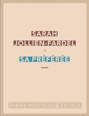Sa préférée, de Sarah Jollien-Fardel