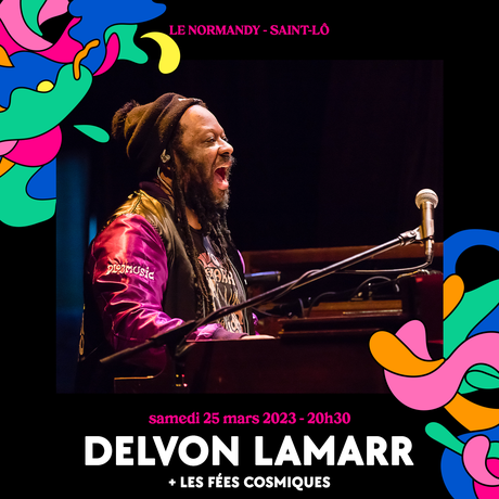 #CONCERT - En mars, profitez du PACK GROOVE au Normandy ! - DELVON LAMARR - Lass - Jupiter and Okwess