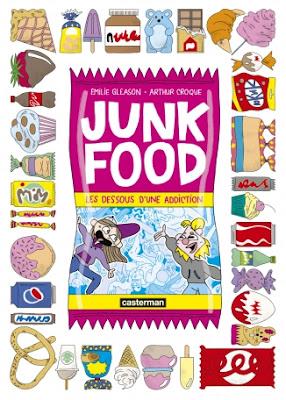 Junk food - Emilie Gleason Arthur Croque Junk food - Emilie Gleason Arthur Croque
