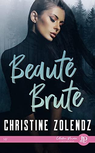 Mon avis sur Beauté Brute de Christine Zolendz