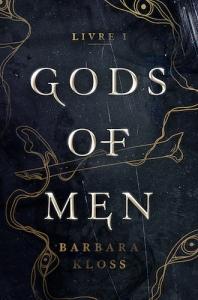 Gods of men livre 1, Barbara Kloss