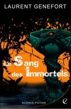 Le Sang des Immortels Le Sang des Immortels