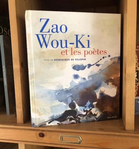 Zao Wou ki et les poètes - Dominique de Villepin