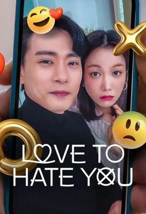 Love to hate you (kdrama)