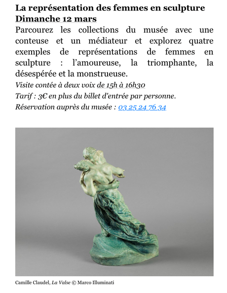 Musée Camille Claudel « Journée Internationale des droits des femmes » 9/12 Mars 2023.