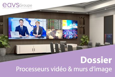 Comment choisir le processeur vidéo adapté à votre mur d'images ?