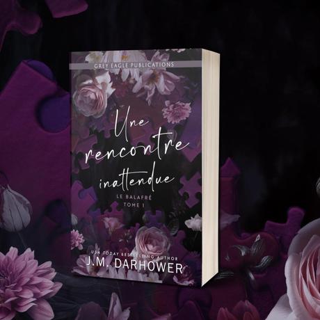 Le Balafré, Tome 1 : Une rencontre inattendue de J.M. Darhower