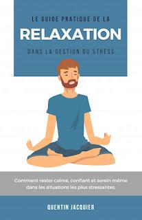 guide pratique relaxation dans gestion stress