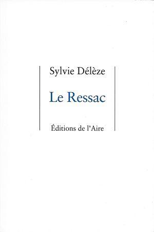 Le Ressac, de Sylvie Délèze