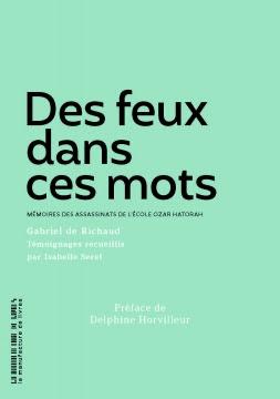 Des feux dans ce mots - Gabriel de Richaud Des feux dans ce mots - Gabriel de Richaud