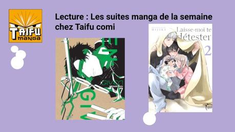 Les suites manga de la semaine : Les boys’ love de Taifu comics
