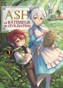 Ash, Le Bâtisseur de Civilisation(Amakawa, Kuroki, Ōkuma) – Komikku Editions – 7,99€