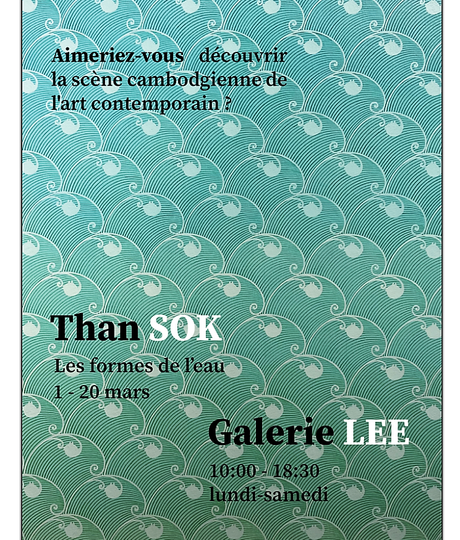 Galerie Lee   exposition  THAN SOK « Les formes de l’eau »
