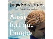 "Aussi fort l’amour" Jacquelyn Mitchard (The Good Son)