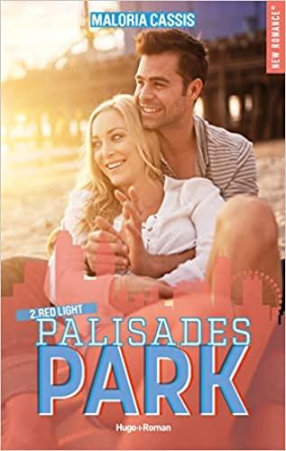 Mon avis sur Red Light, le second tome de la saga Palisades Park de Maloria Cassis