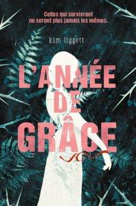 L’année de grâce, Kim Liggett L’année de grâce, Kim Liggett