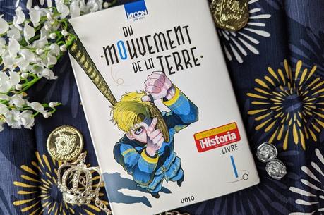 Le manga historique Du mouvement de la terre en France !