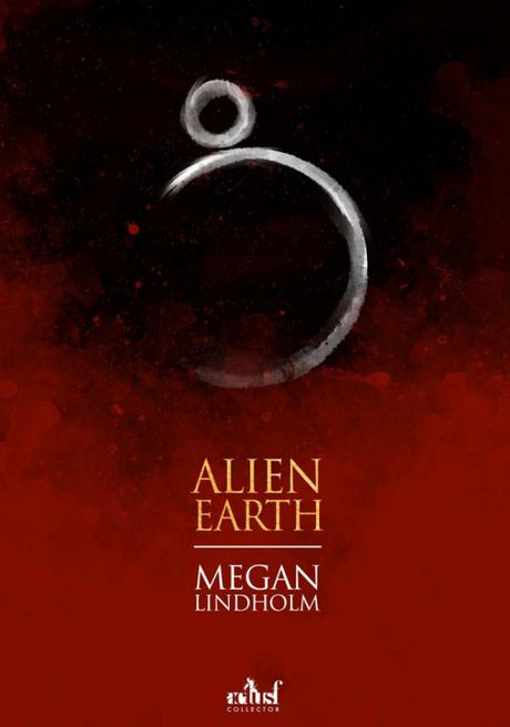 Alien Earth de Megan Lindholm