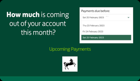 Lloyds Bank – Upcoming Payments