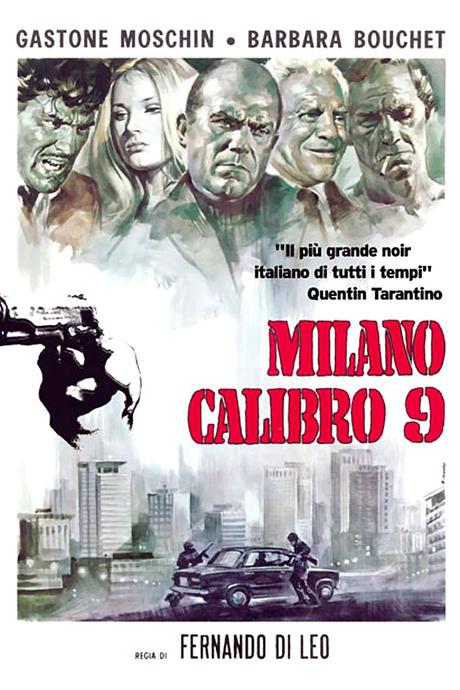 Milan Calibre 9 (1972) de Fernando Di Leo