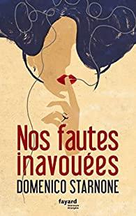 Nos fautes inavouées, Domenico Starnone