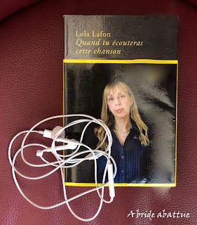 Quand tu écouteras cette chanson de Lola Lafon