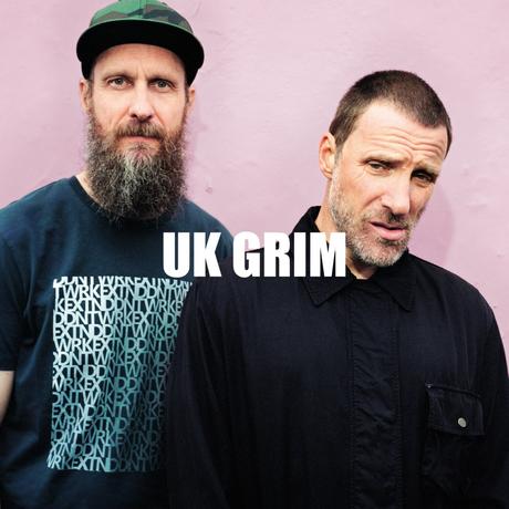 Sleaford Mods ‘ UK Grim Sleaford Mods ‘ UK Grim