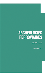 ARCHEOLOGIES FERROVIAIRES