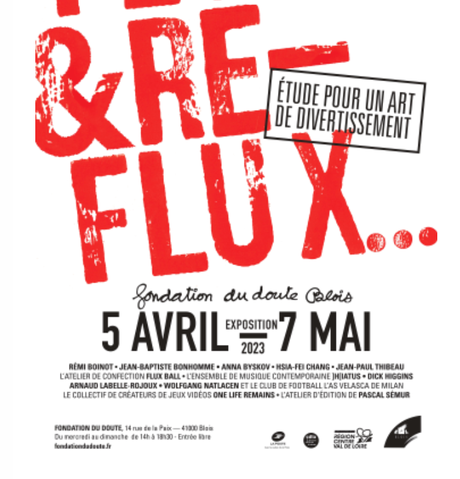 Fondation du Doute – à Blois :  5 Avril au 7 Mai 2023.