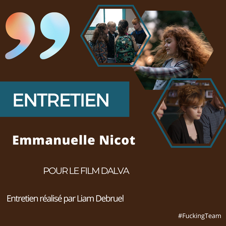 [ENTRETIEN] : Entretien avec Emmanuelle Nicot (Dalva)