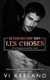 Le hasard fait bien les choses de Vi Keeland