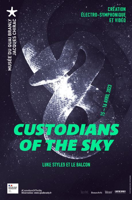 CONCERT ÉLÉCTRO-SYMPHONIQUE | Custodians of the sky au musée du quai-Branly Jacques Chirac | 15-16 avril | Le Balcon