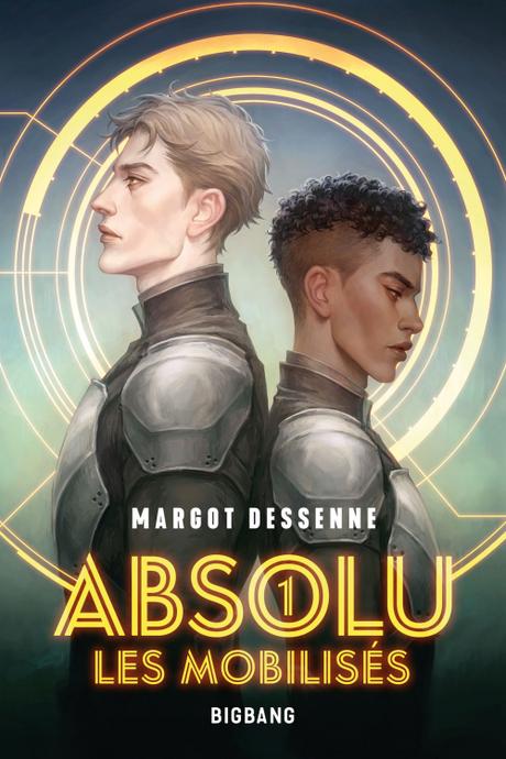 « Absolu, tome 1 : Les mobilisés » de Margot Dessenne