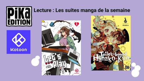 Les suites manga de la semaine