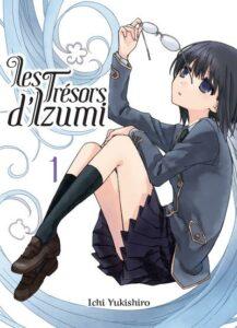 Izumi-San – Tome 01 : Les Trésors d’Izumi (Yukishiro) – Komikku Editions – 7,99€