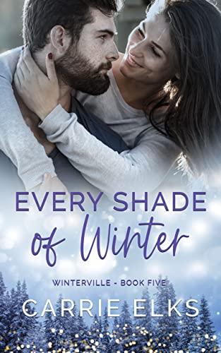 Mon avis sur Every Shade of Winter de Carrie Elks Mon avis sur Every Shade of Winter de Carrie Elks