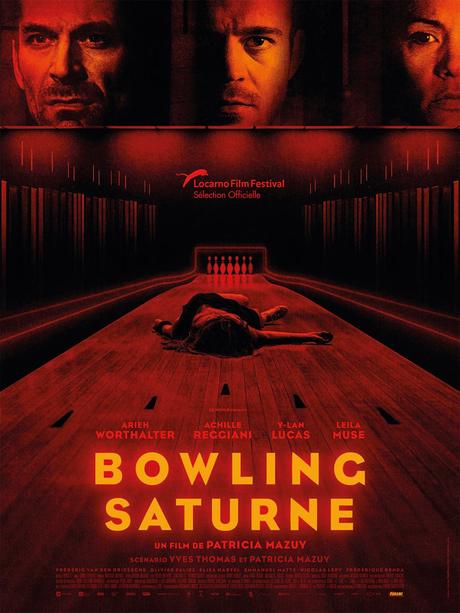 Bowling Saturne (2022) de Patricia Mazuy