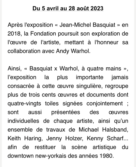 Fondation Louis Vuitton – exposition « Basquiat X Warhol à quatre mains »  5 Avril au 28 Août 2023.