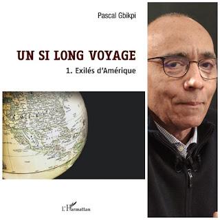 Pascal Gbikpi : Un si long voyage, volet 1. Exilés d'Amérique