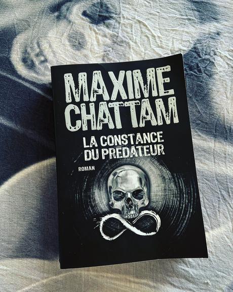 J’ai lu: La constance du prédateur de Maxime Chattam